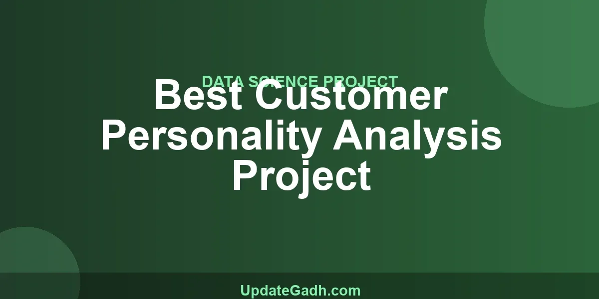 Best Customer Personality Analysis Project