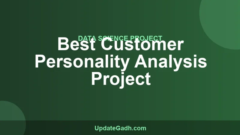 Best Customer Personality Analysis Project