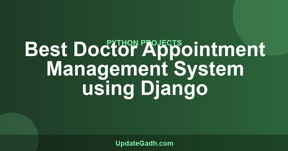 Doctor Appointment System Django - Source Code Download