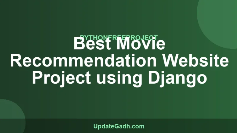Best Movie Recommendation Website Project using Django