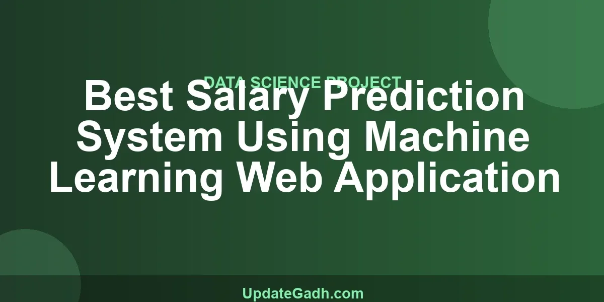 Best Salary Prediction System Using Machine Learning Web Application
