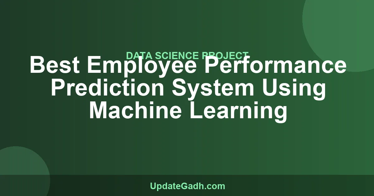 Employee Performance Prediction ML Project Source Code