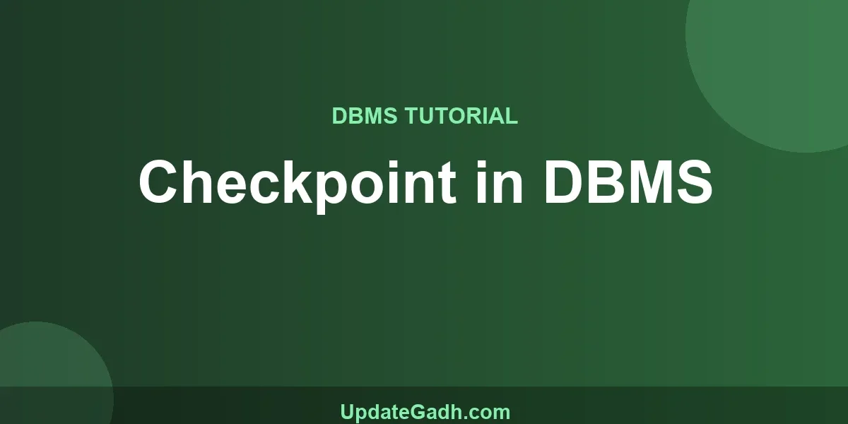 Checkpoint in DBMS