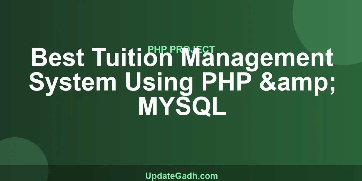 Best Tuition Management System Using PHP & MYSQL