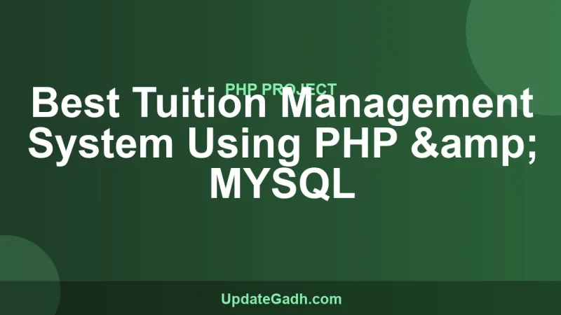 Best Tuition Management System Using PHP & MYSQL