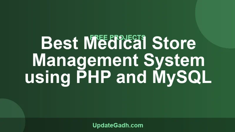 Best Medical Store Management System using PHP and MySQL