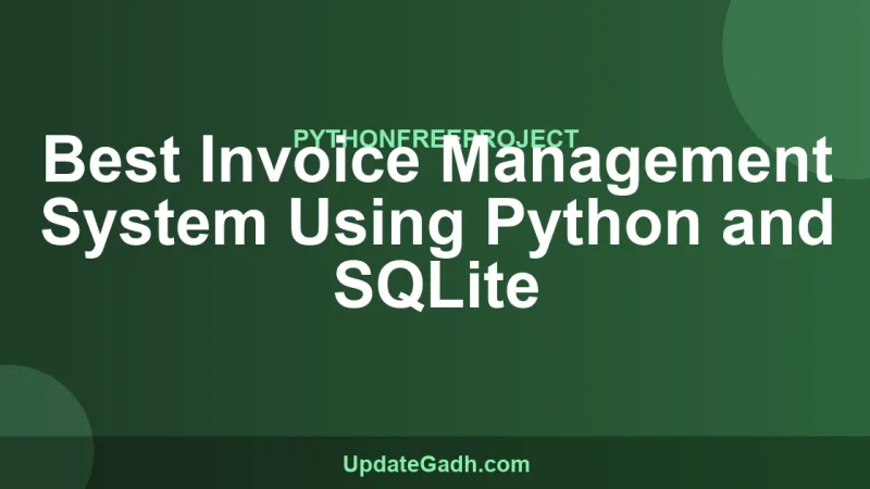 Best Invoice Management System Using Python and SQLite