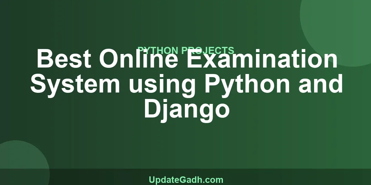 Best Online Examination System using Python and Django