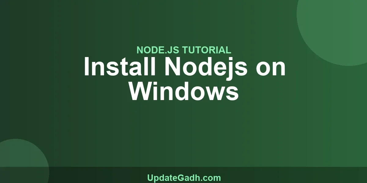Install Nodejs on Windows
