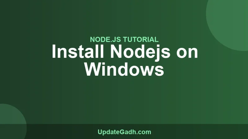 Install Nodejs on Windows
