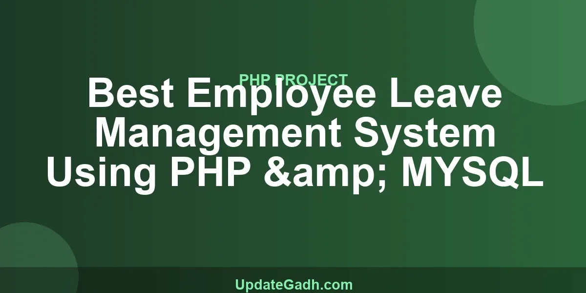 Best Employee Leave Management System Using PHP & MYSQL