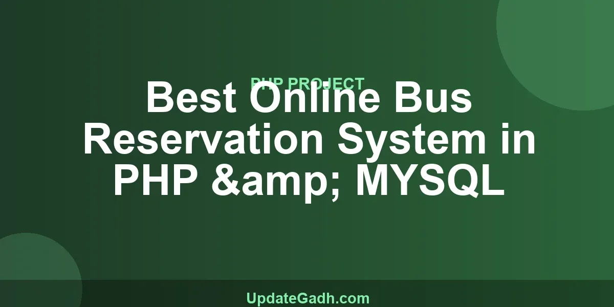 Best Online Bus Reservation System in PHP & MYSQL