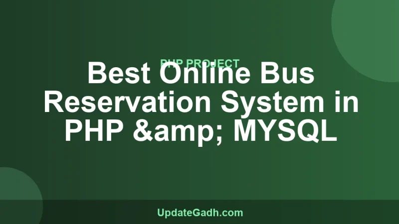 Best Online Bus Reservation System in PHP & MYSQL