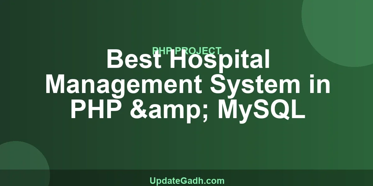 Best Hospital Management System in PHP & MySQL