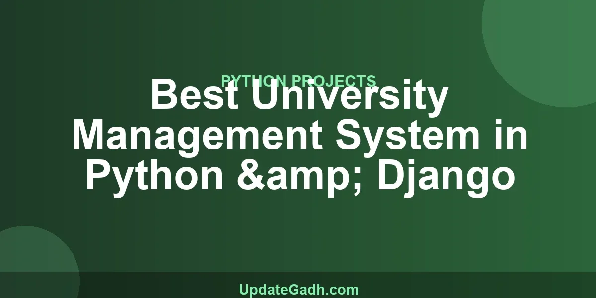 Best University Management System in Python & Django