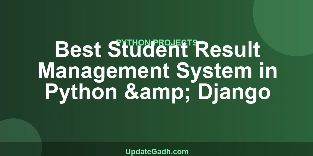 Best Student Result Management System in Python & Django