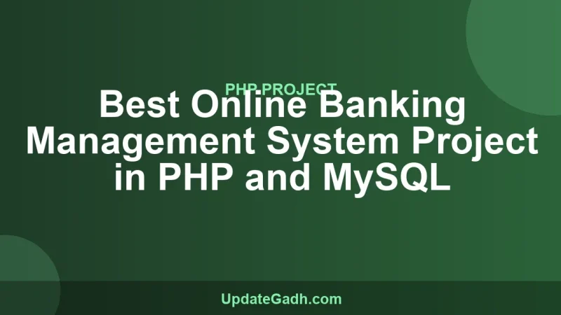 Best Online Banking Management System Project in PHP and MySQL