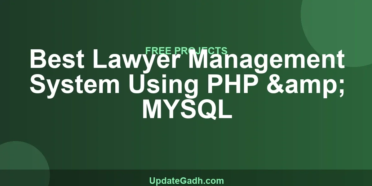 Best Lawyer Management System Using PHP & MYSQL