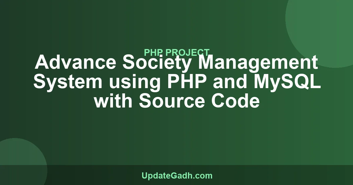 Society Management System PHP MySQL Source Code 2024