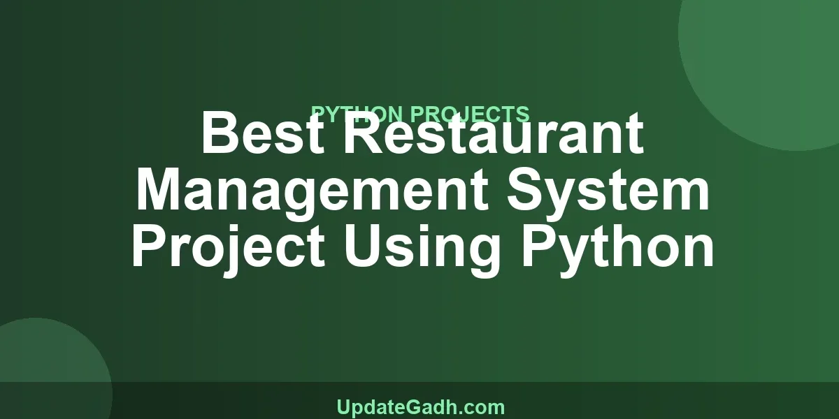 Best Restaurant Management System Project Using Python