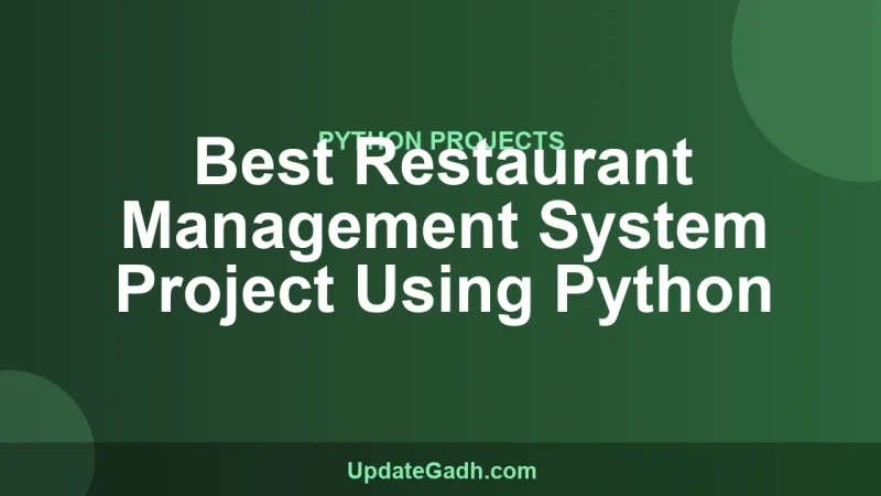 Best Restaurant Management System Project Using Python