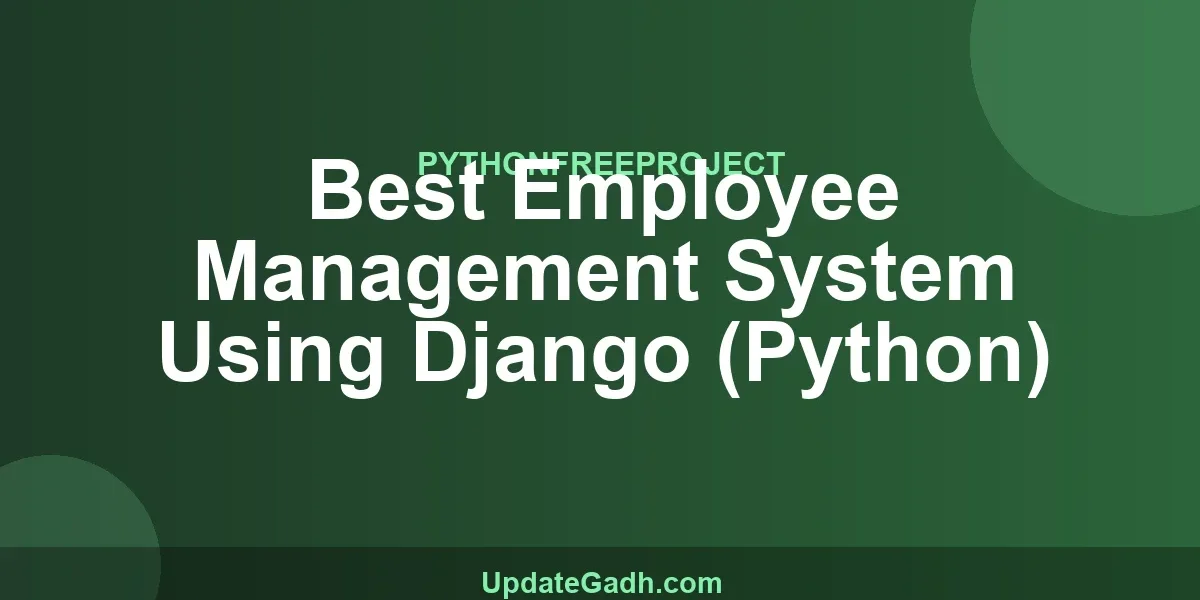 Best Employee Management System Using Django (Python)