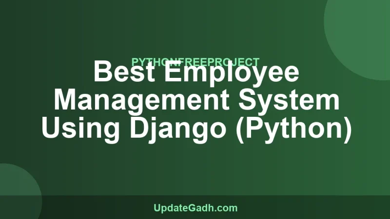 Best Employee Management System Using Django (Python)