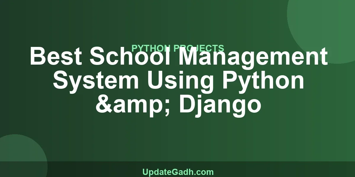 Best School Management System Using Python & Django