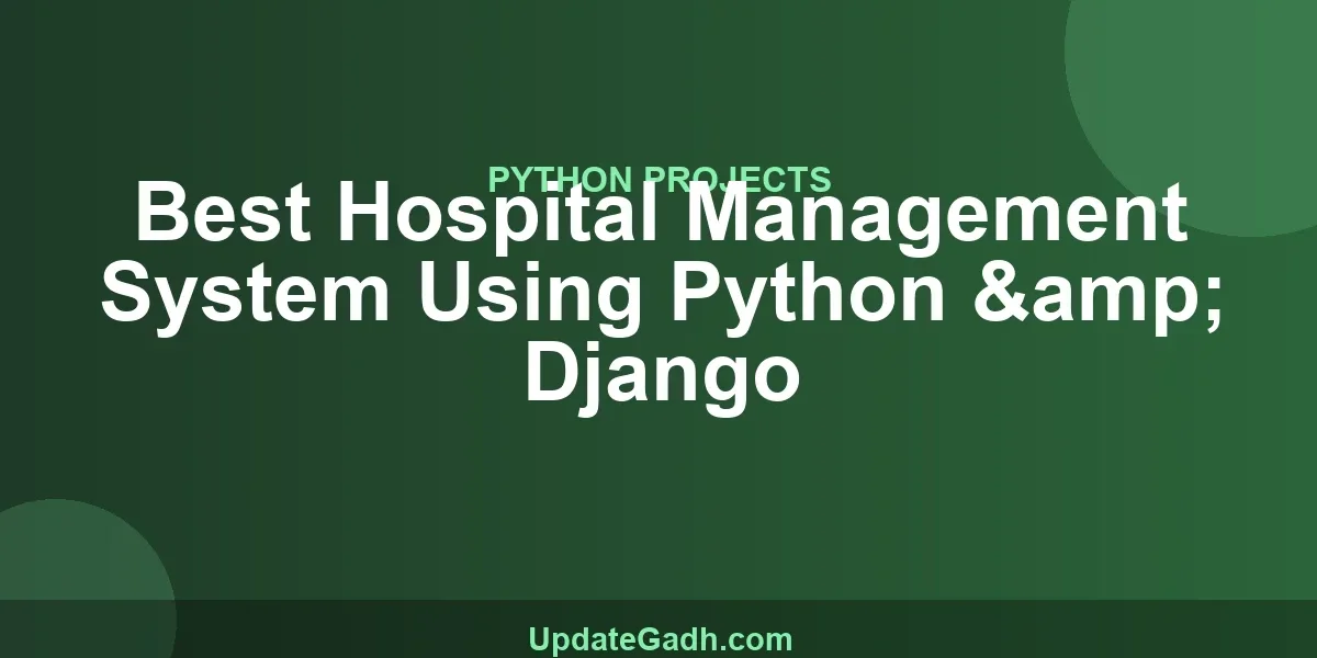 Best Hospital Management System Using Python & Django