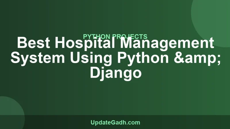 Best Hospital Management System Using Python & Django