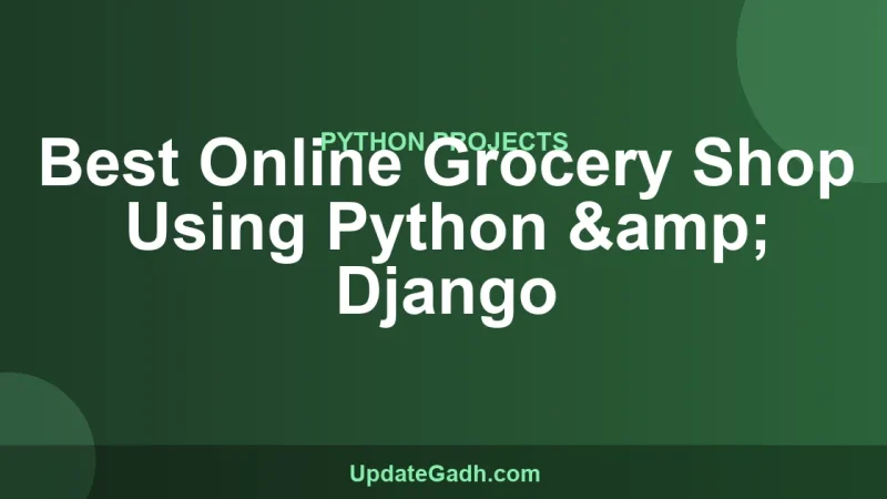 Best Online Grocery Shop Using Python & Django