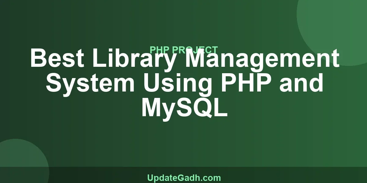 Best Library Management System Using PHP and MySQL