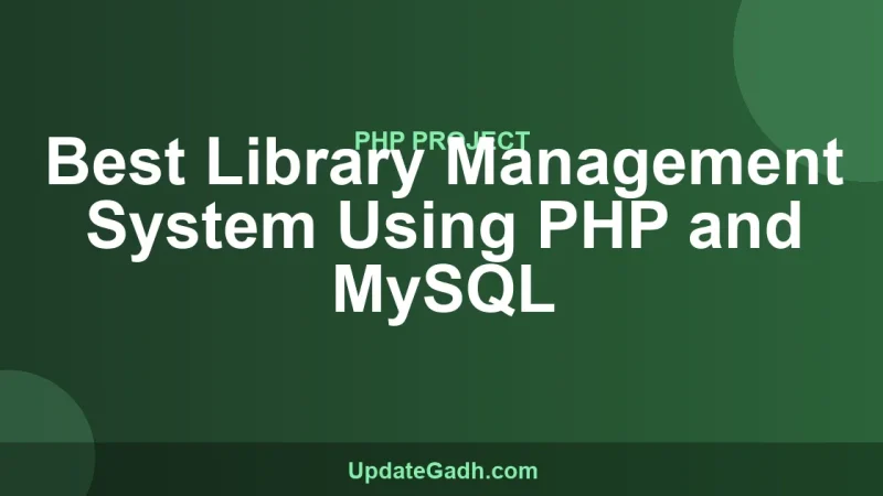 Best Library Management System Using PHP and MySQL