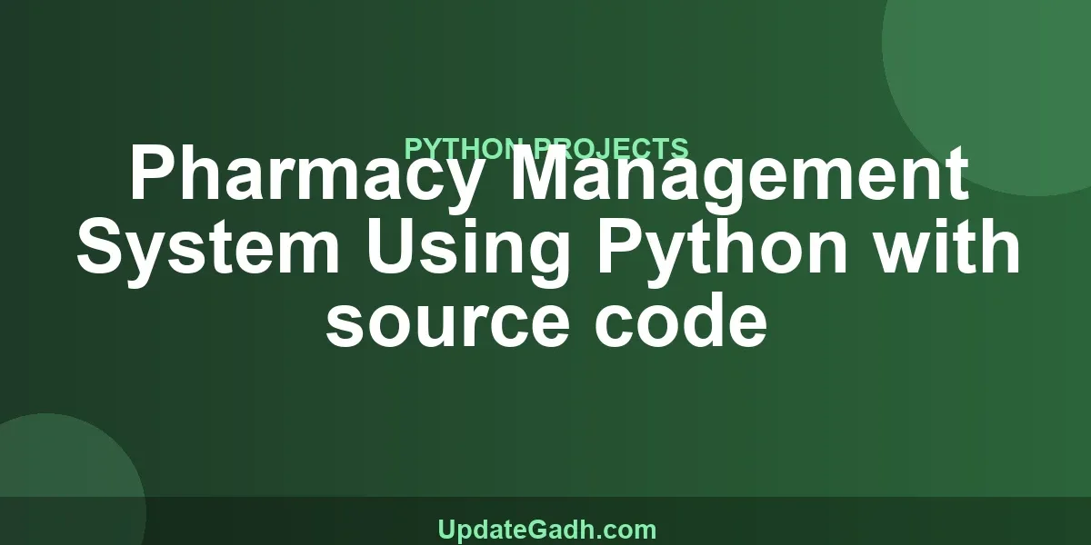 Pharmacy Management System Using Python with source code