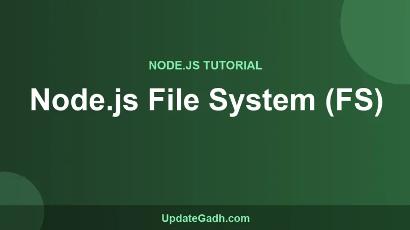 Node.js File System (FS)