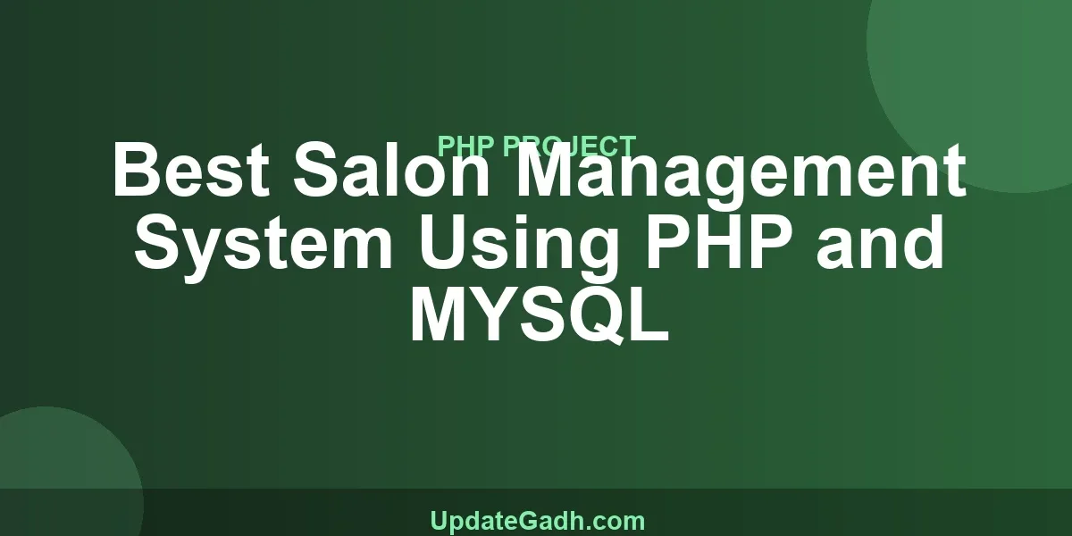 Best Salon Management System Using PHP and MYSQL