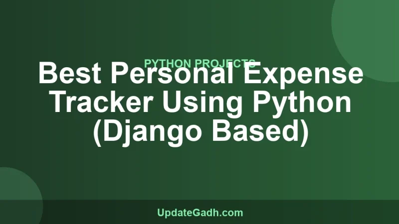 Best Personal Expense Tracker Using Python (Django Based)