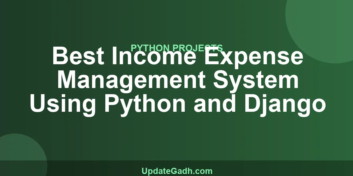 Best Income Expense Management System Using Python and Django