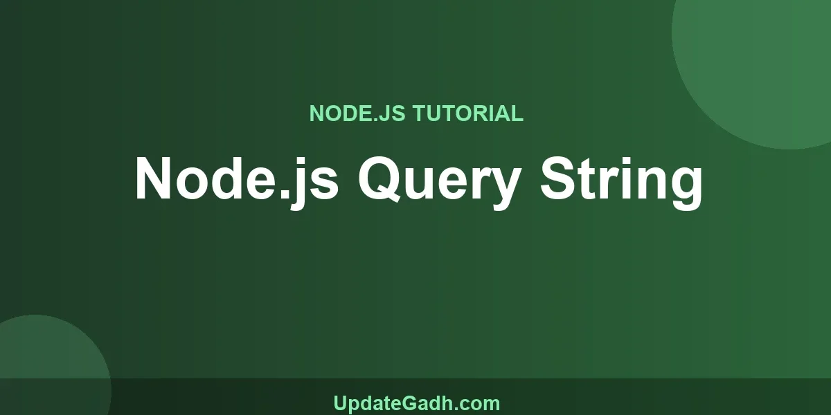 Node.js Query String