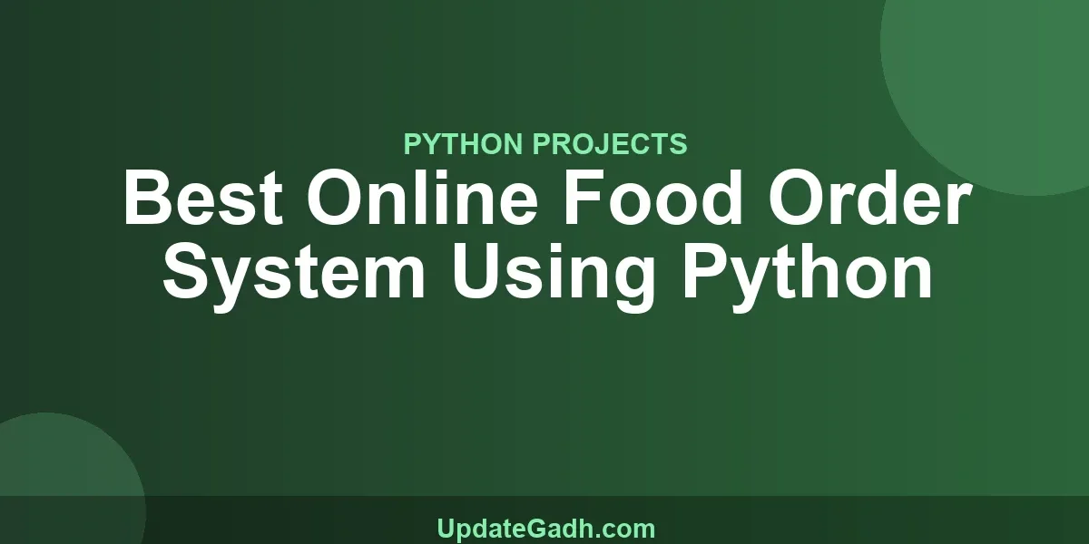Best Online Food Order System Using Python