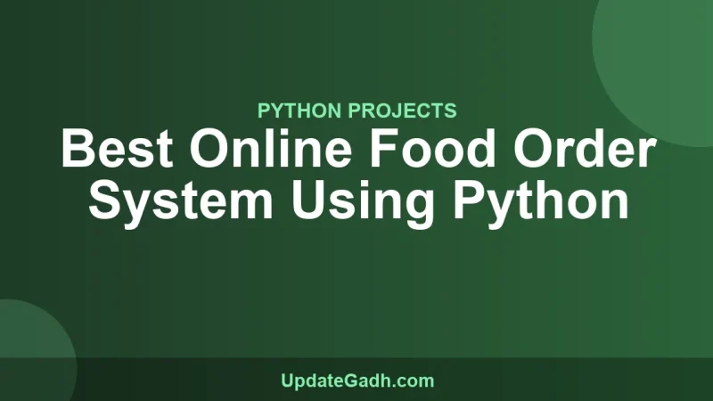 Best Online Food Order System Using Python