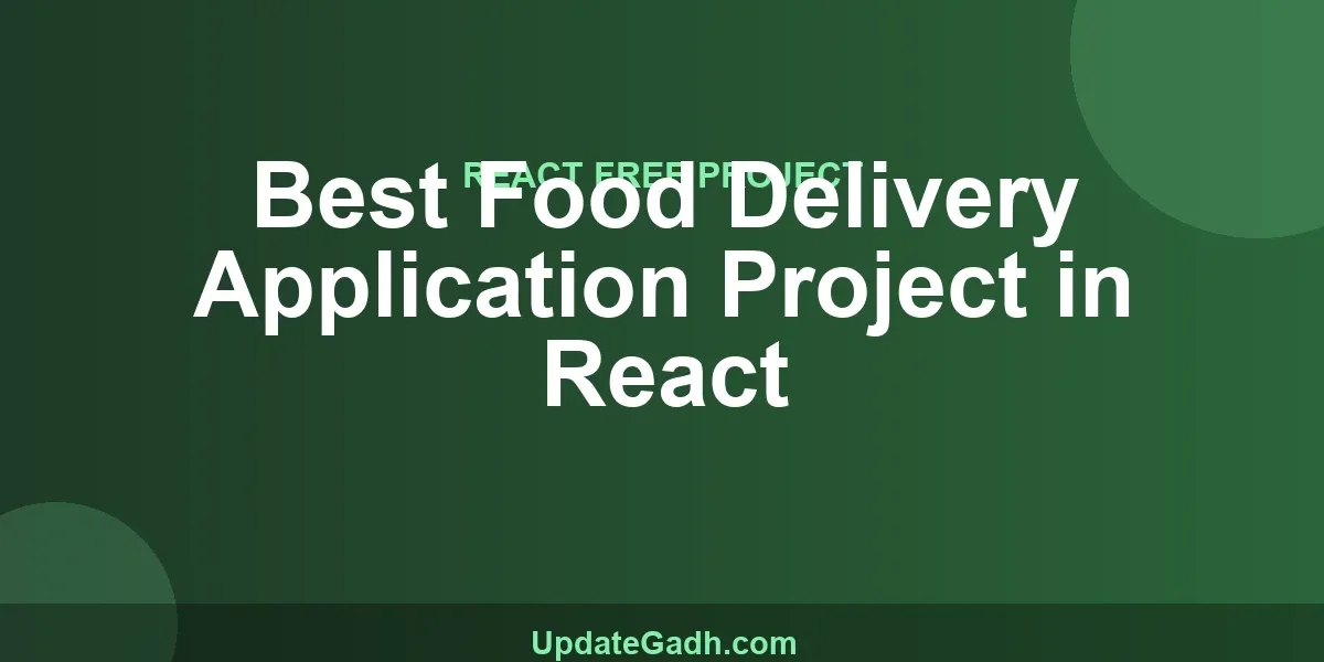 Best Food Delivery Application Project in React