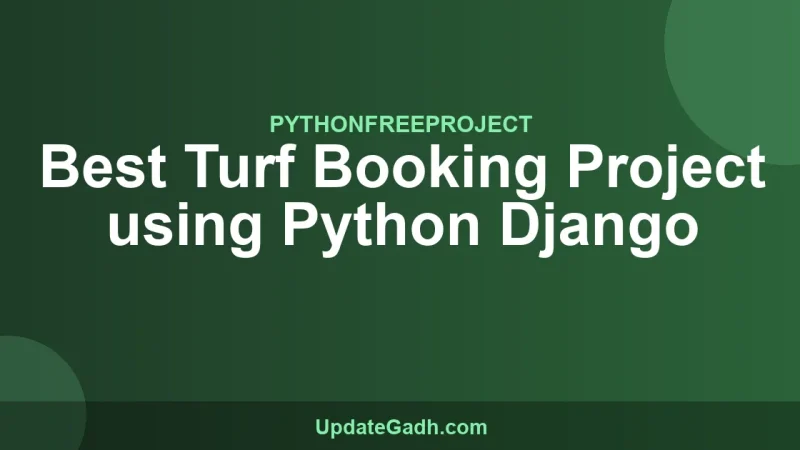 Best Turf Booking Project using Python Django