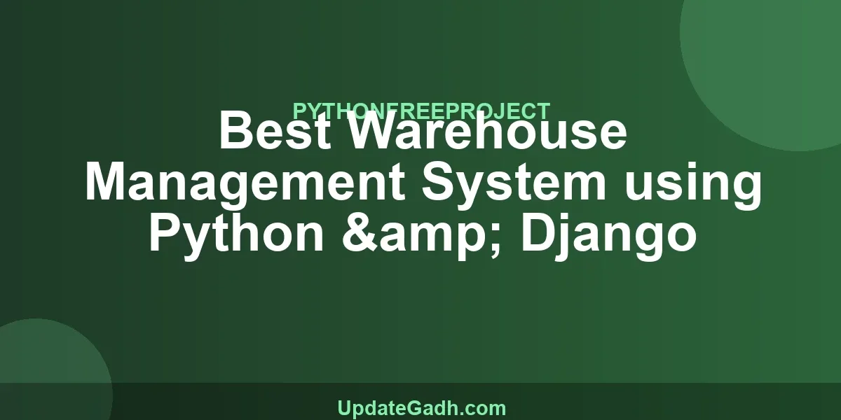 Best Warehouse Management System using Python & Django