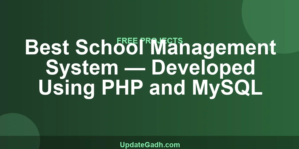 Best School Management System — Developed Using PHP and MySQL