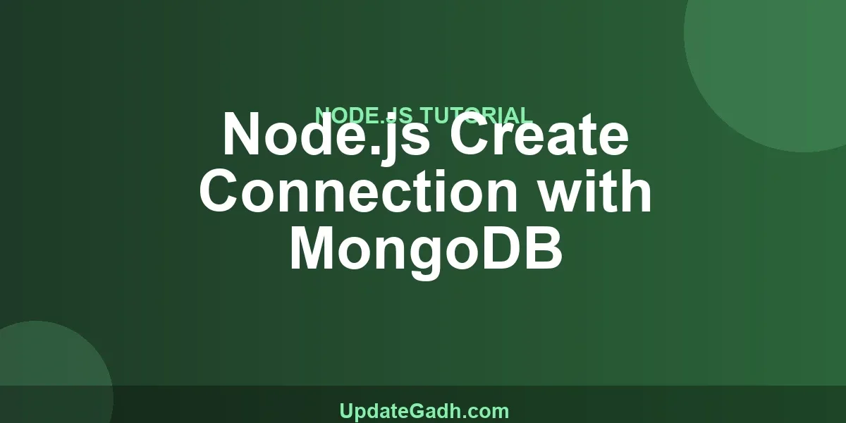 Node.js Create Connection with MongoDB