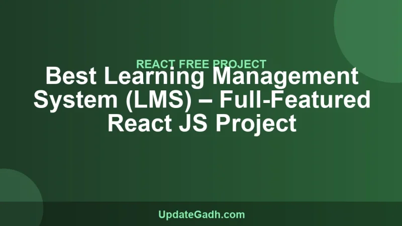 Best Learning Management System (LMS) – Full-Featured React JS Project