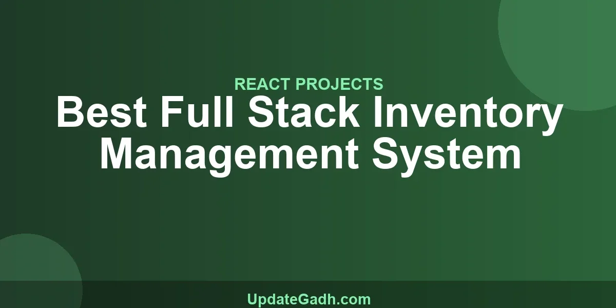 Best Full Stack Inventory Management System