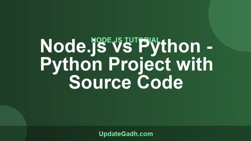 Node.js vs Python - Python Project with Source Code