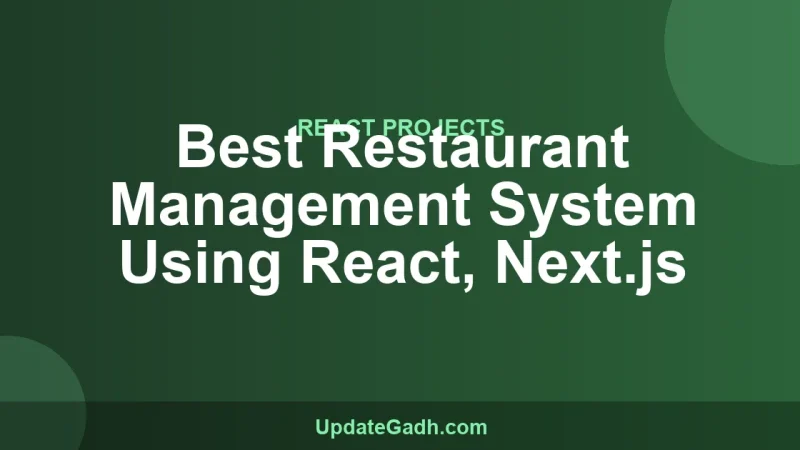 Best Restaurant Management System Using React, Next.js